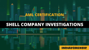 Certification in Shell Company Investigations